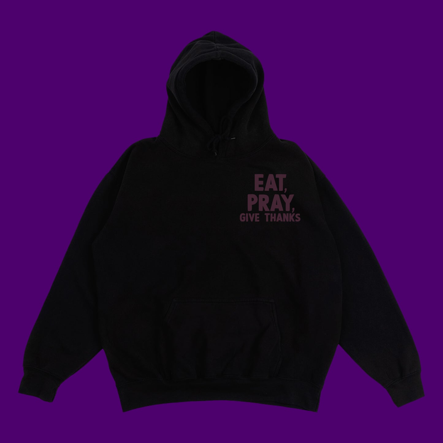 Eat, Pray, Give Thanks Dark Violet Hoodie