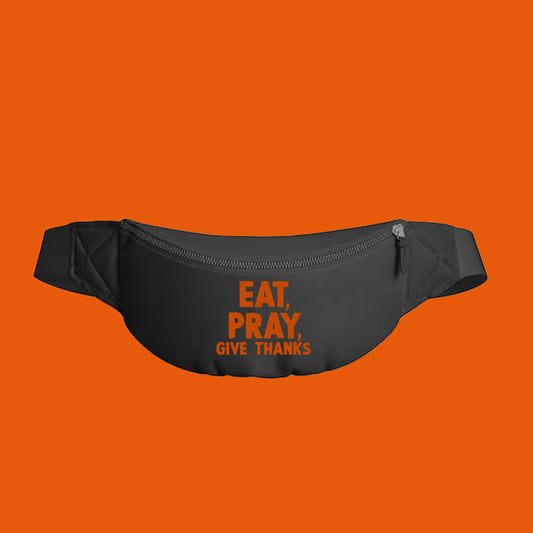 Eat, Pray, Give Thanks Orange Fanny Pack