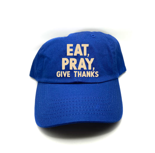 Eat, Pray, Give Thanks Tan Dad Hat