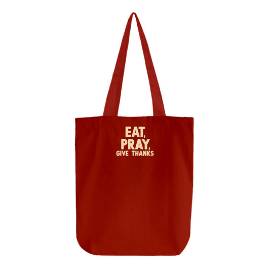 Eat, Pray, Give Thanks Tan Tote Bag