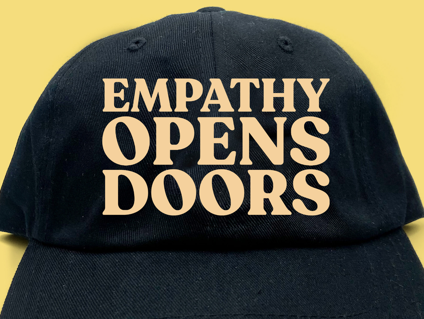 Empathy Opens Doors Dad Hat