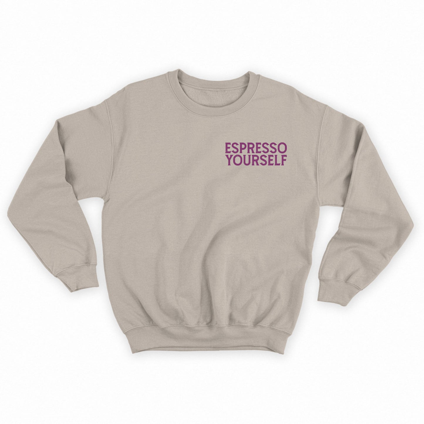 Espresso Yourself Violet Sweatshirt