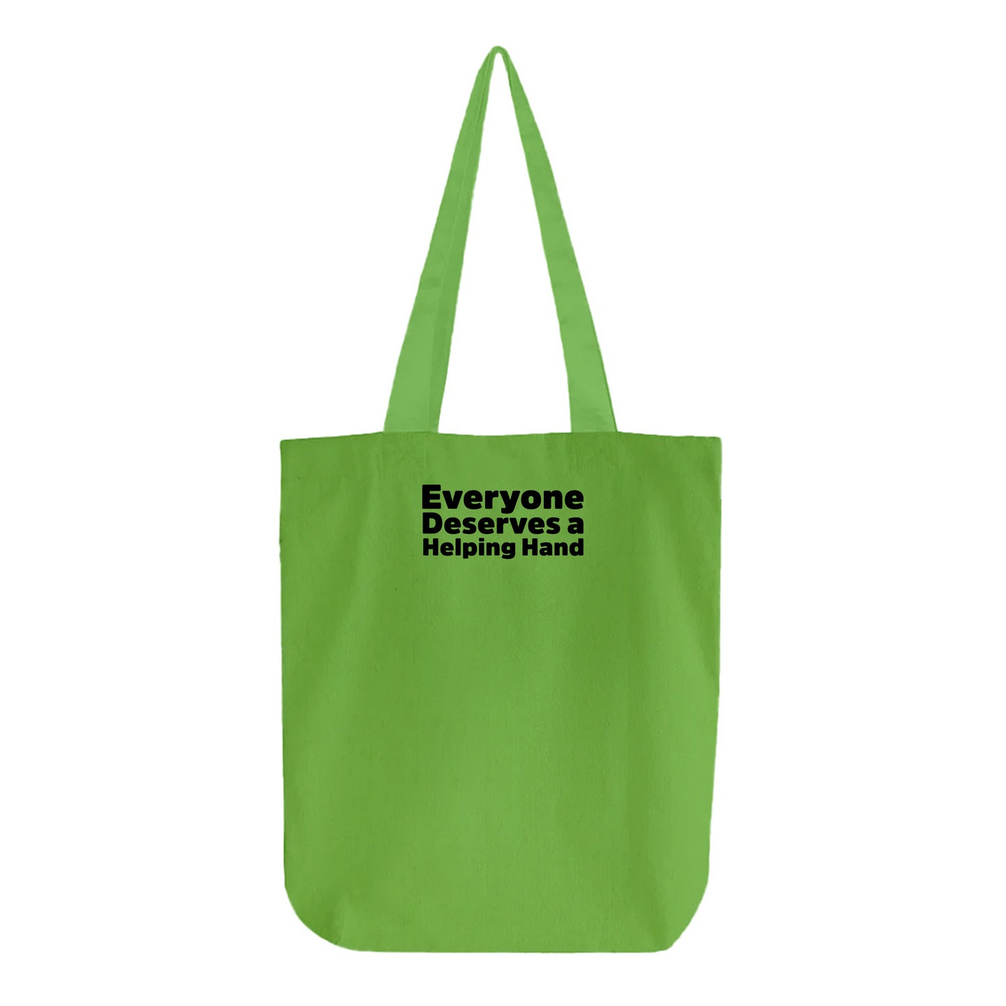 Everyone Deserves a Helping Hand Tote Bag