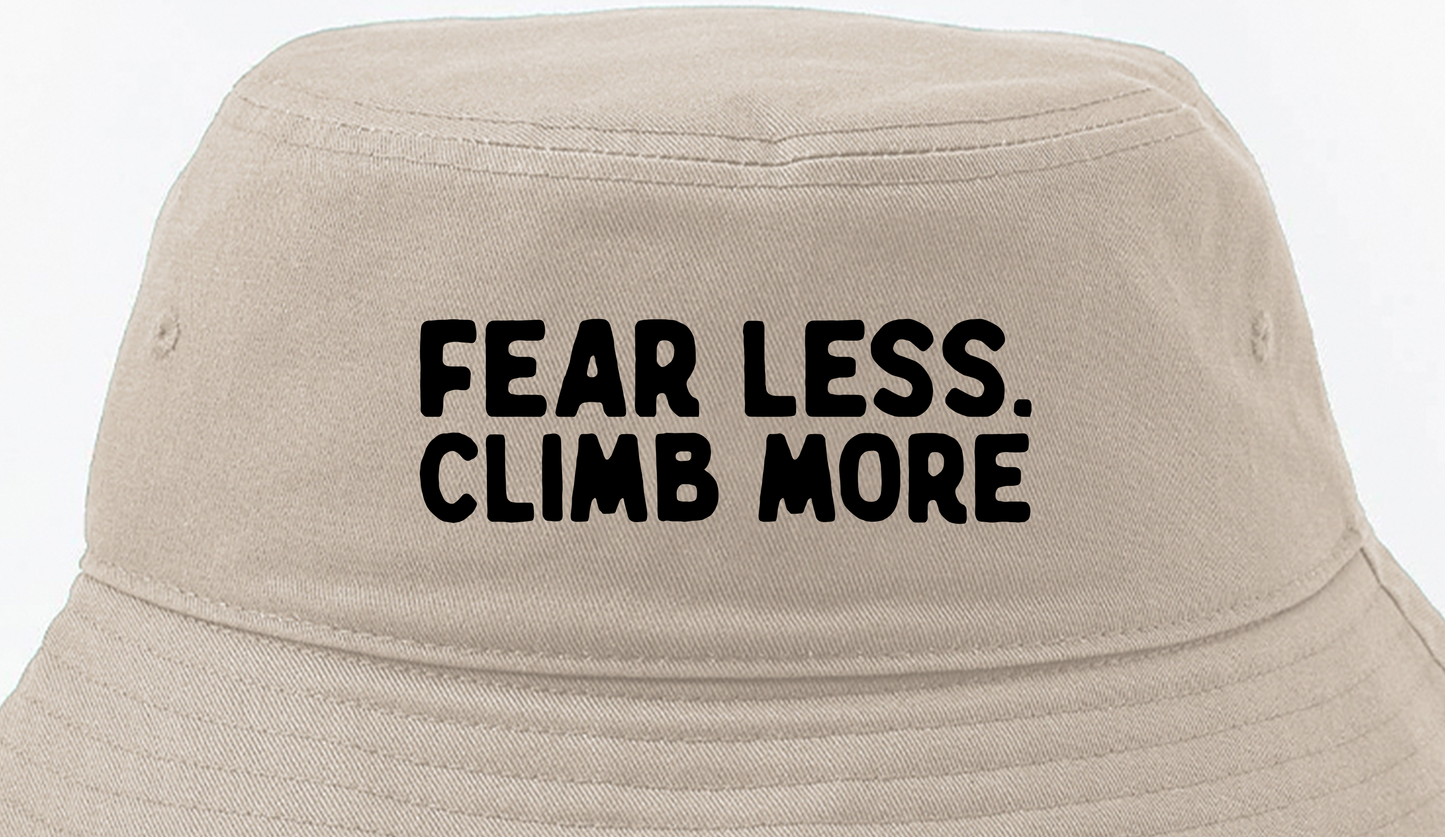 "Fear Less, Climb More" Black Bucket Hat