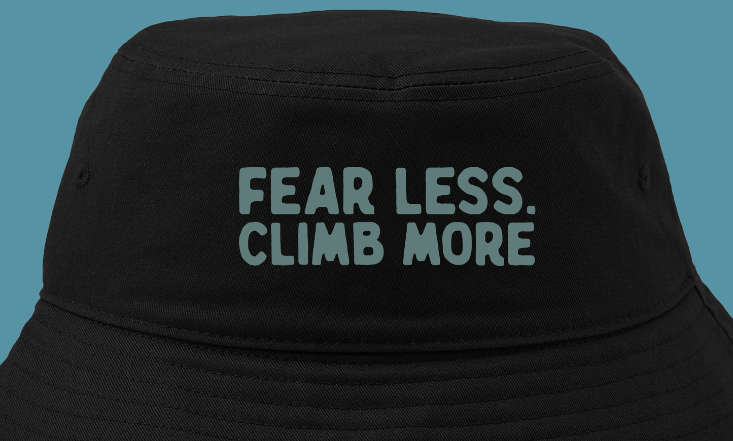 "Fear Less, Climb More" Green Bucket Hat