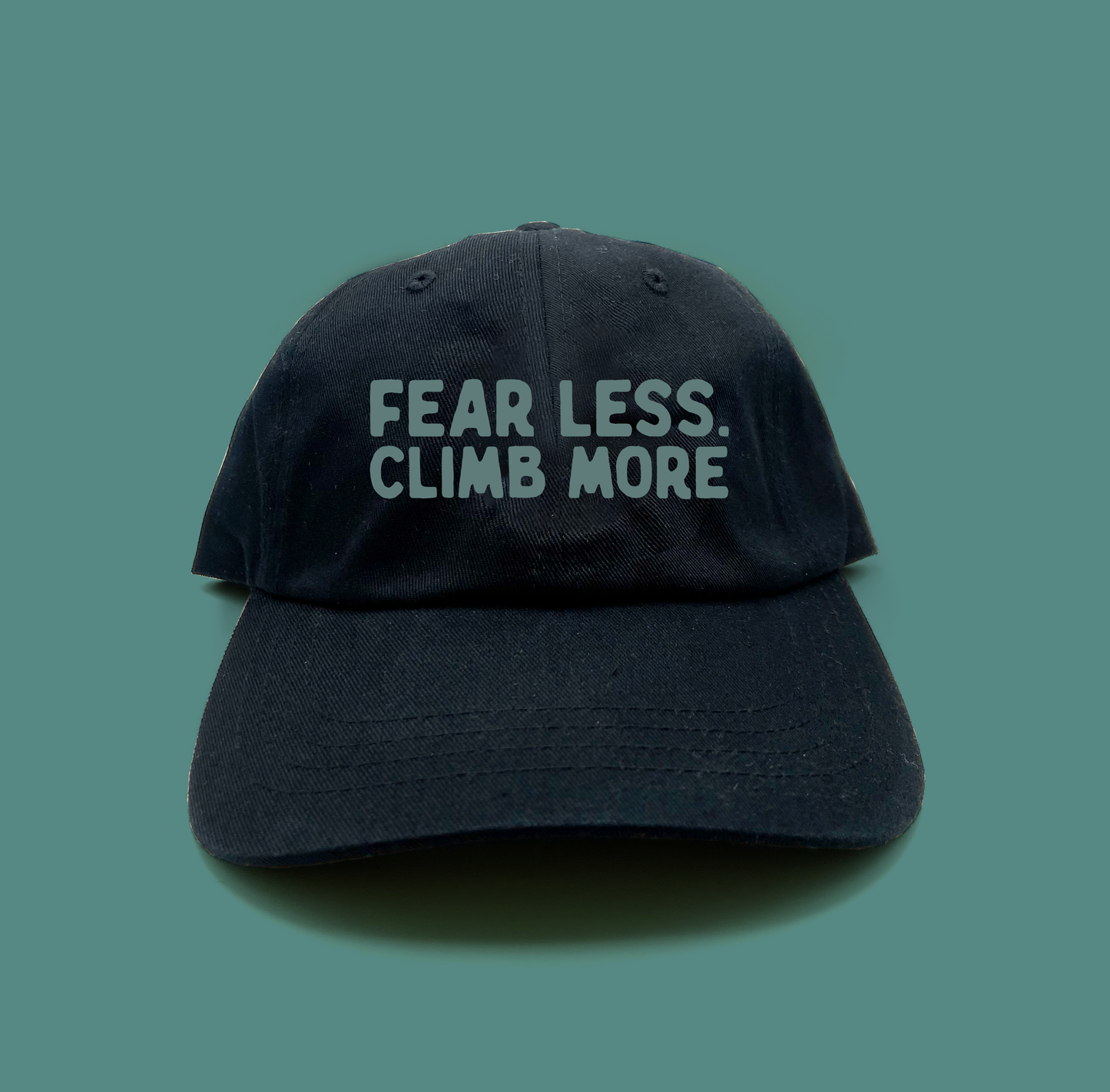 "Fear Less, Climb More" Green Dad Hat