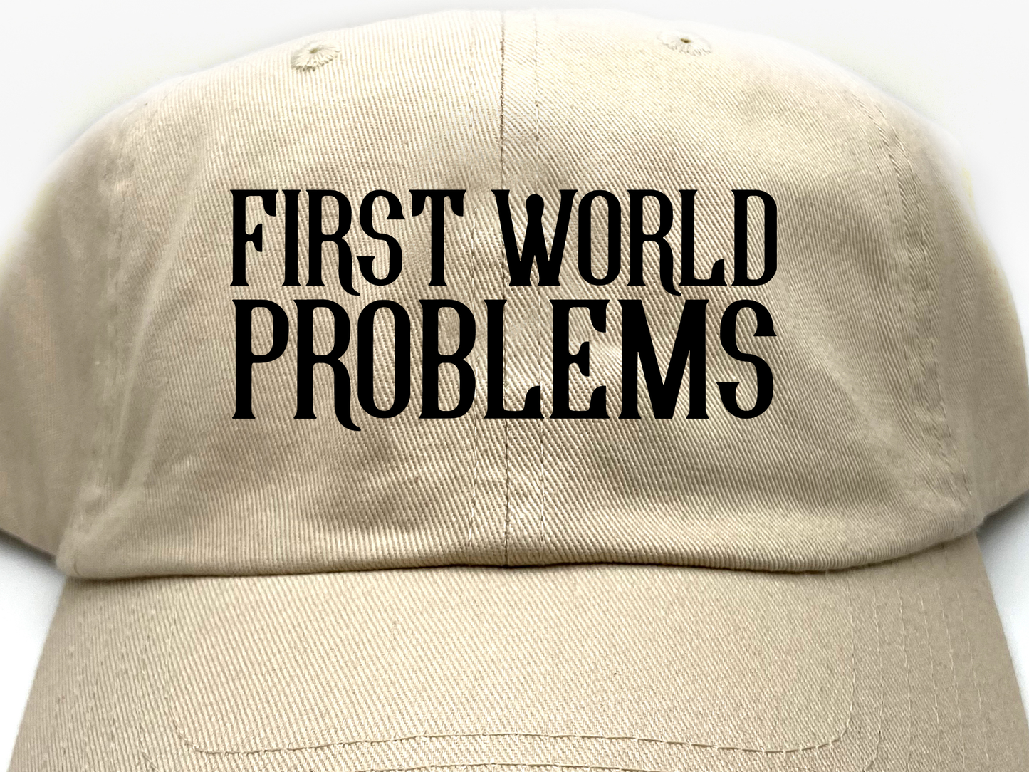First World Problems Black Dad Hat