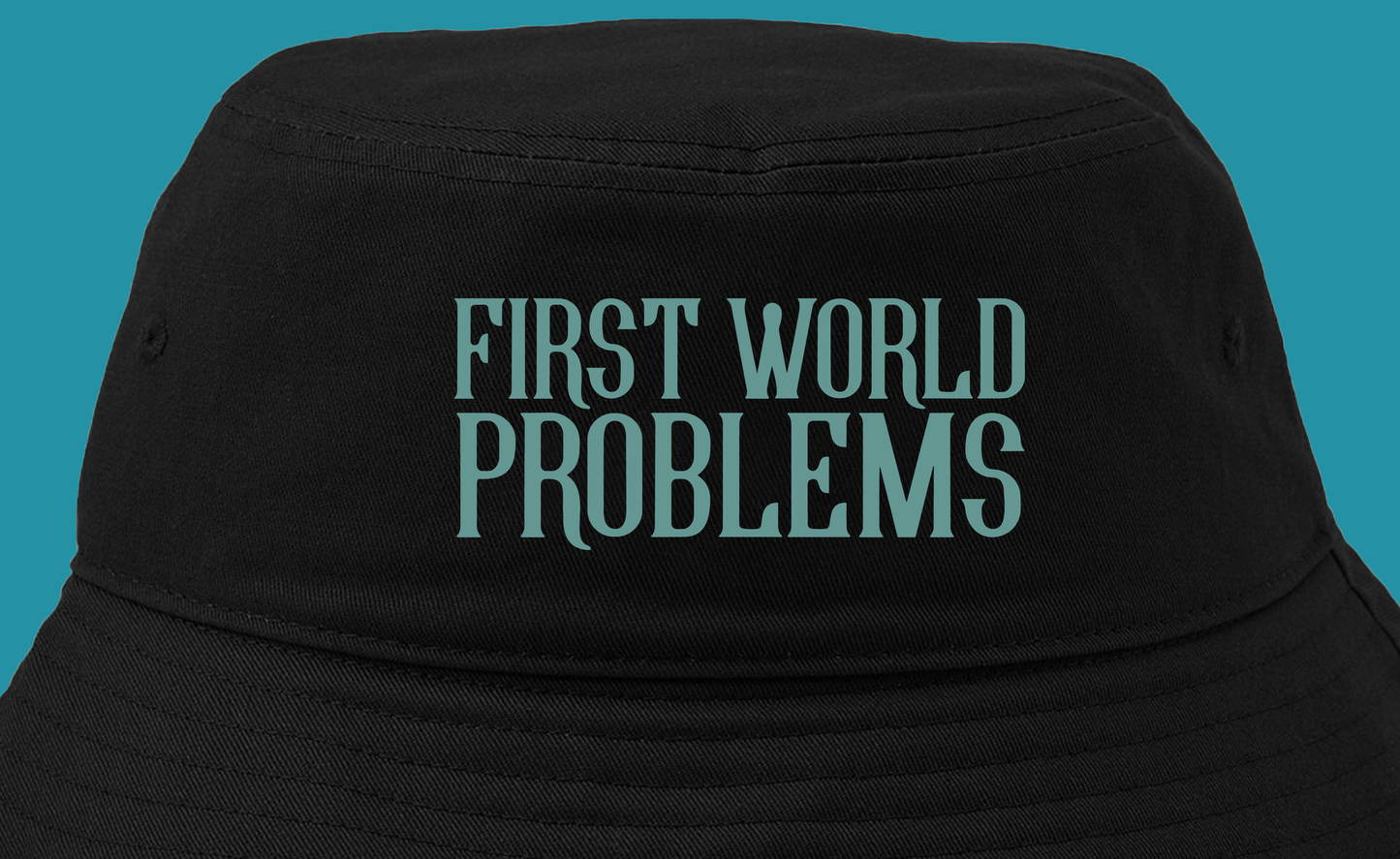 First World Problems Green Bucket Hat
