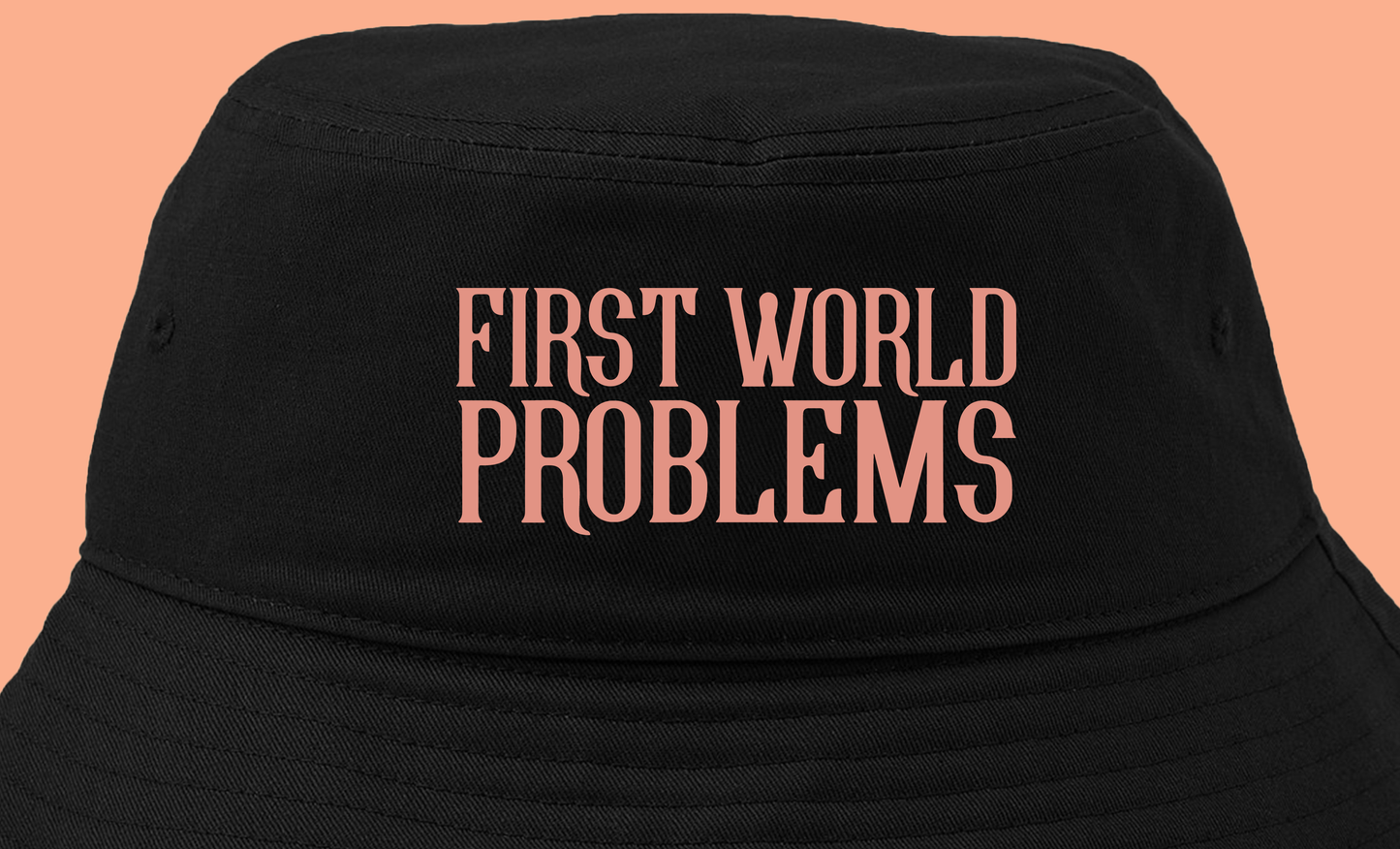 First World Problems Pink Bucket Hat