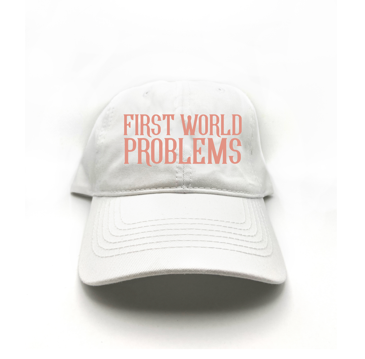 First World Problems Pink Dad Hat