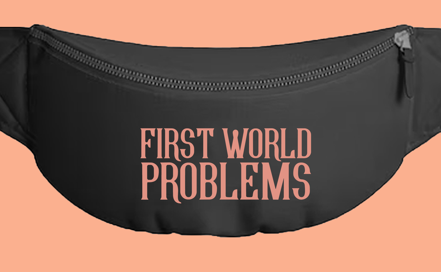 First World Problems Pink Fanny Pack