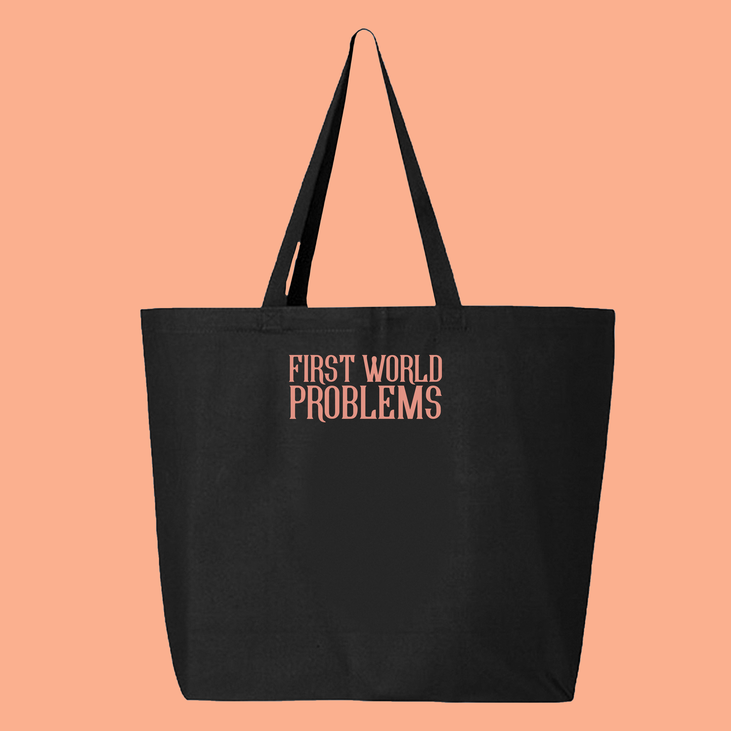 First World Problems Pink Tote Bag