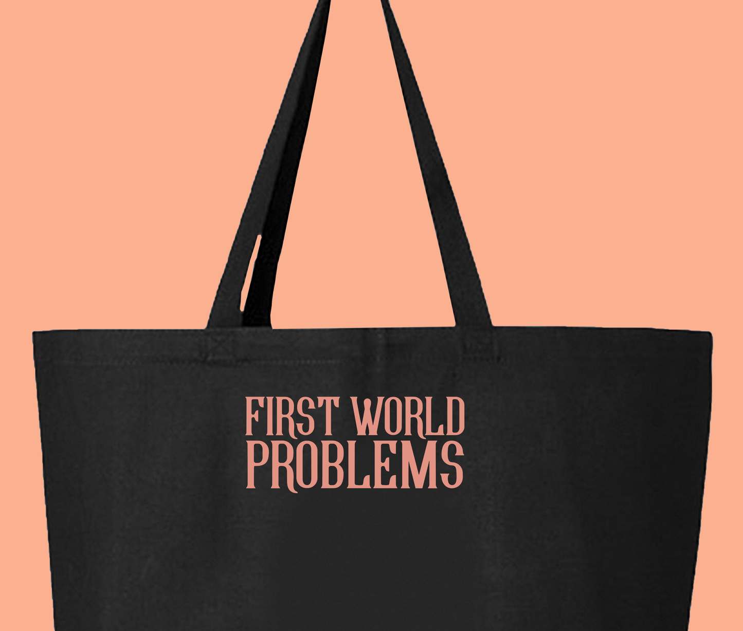First World Problems Pink Tote Bag