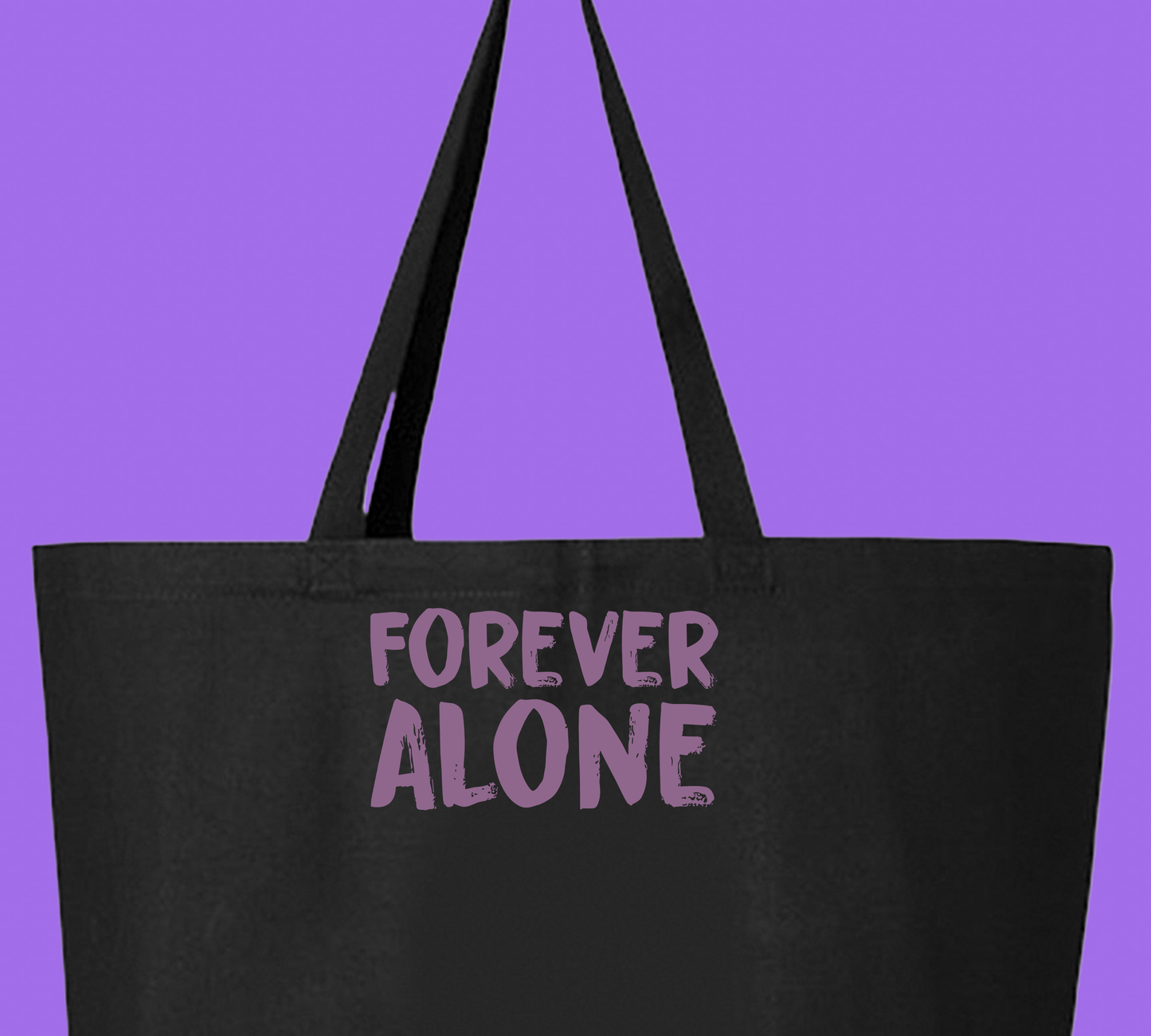Forever Alone Purple Tote Bag