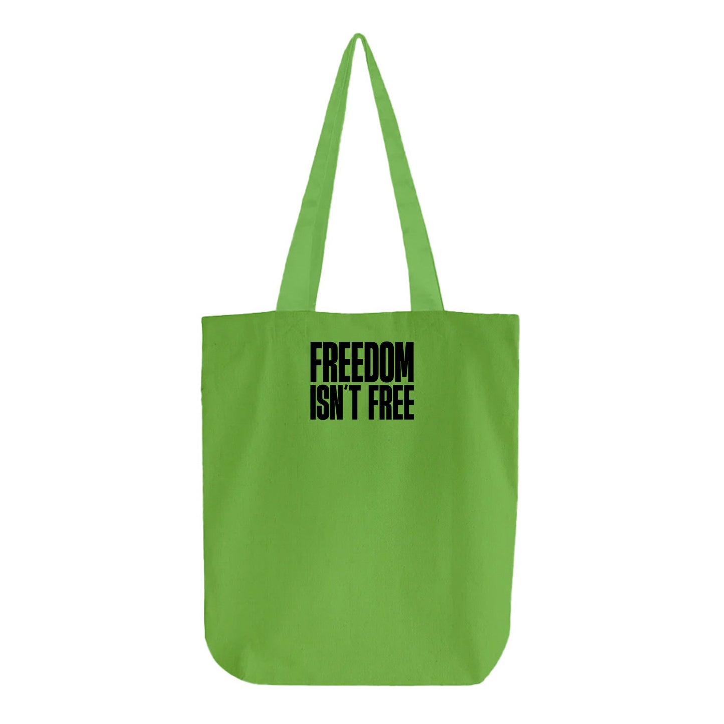Freedom Isn't Free Black Tote Bag