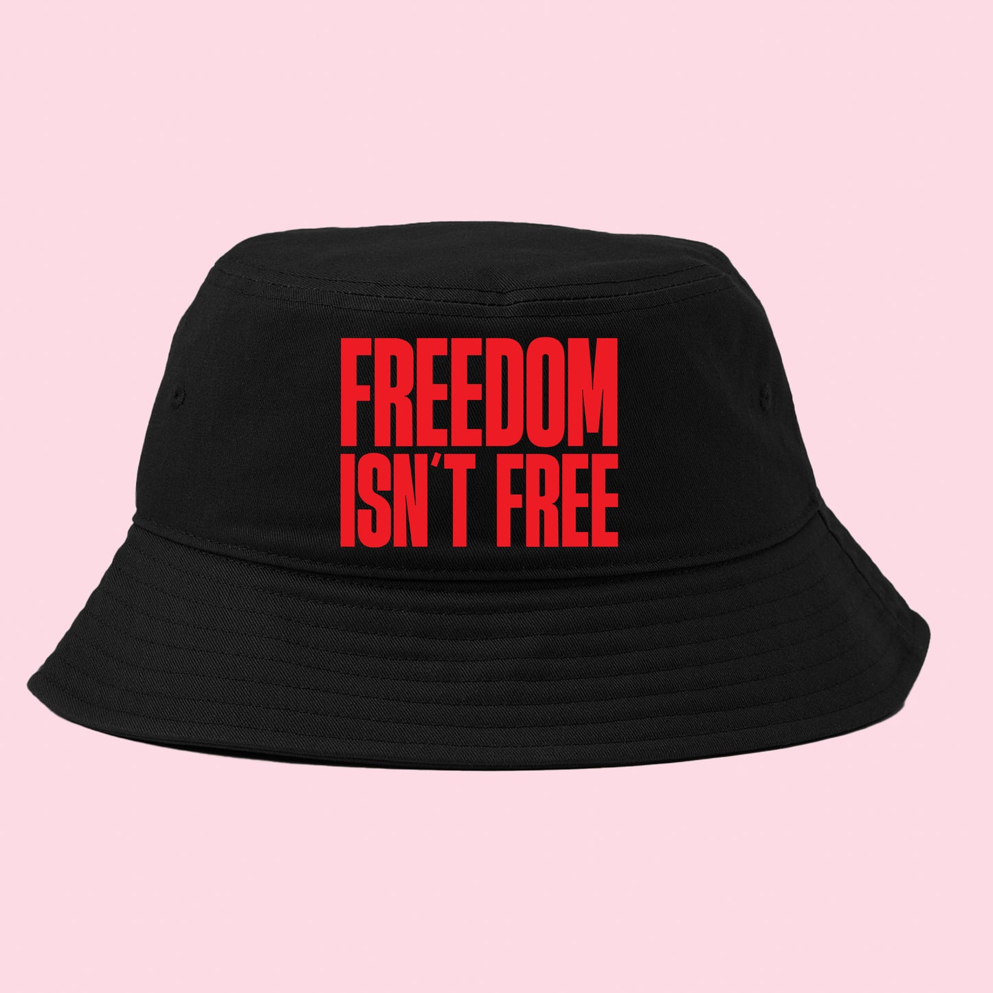 Freedom Isn't Free Red Bucket Hat