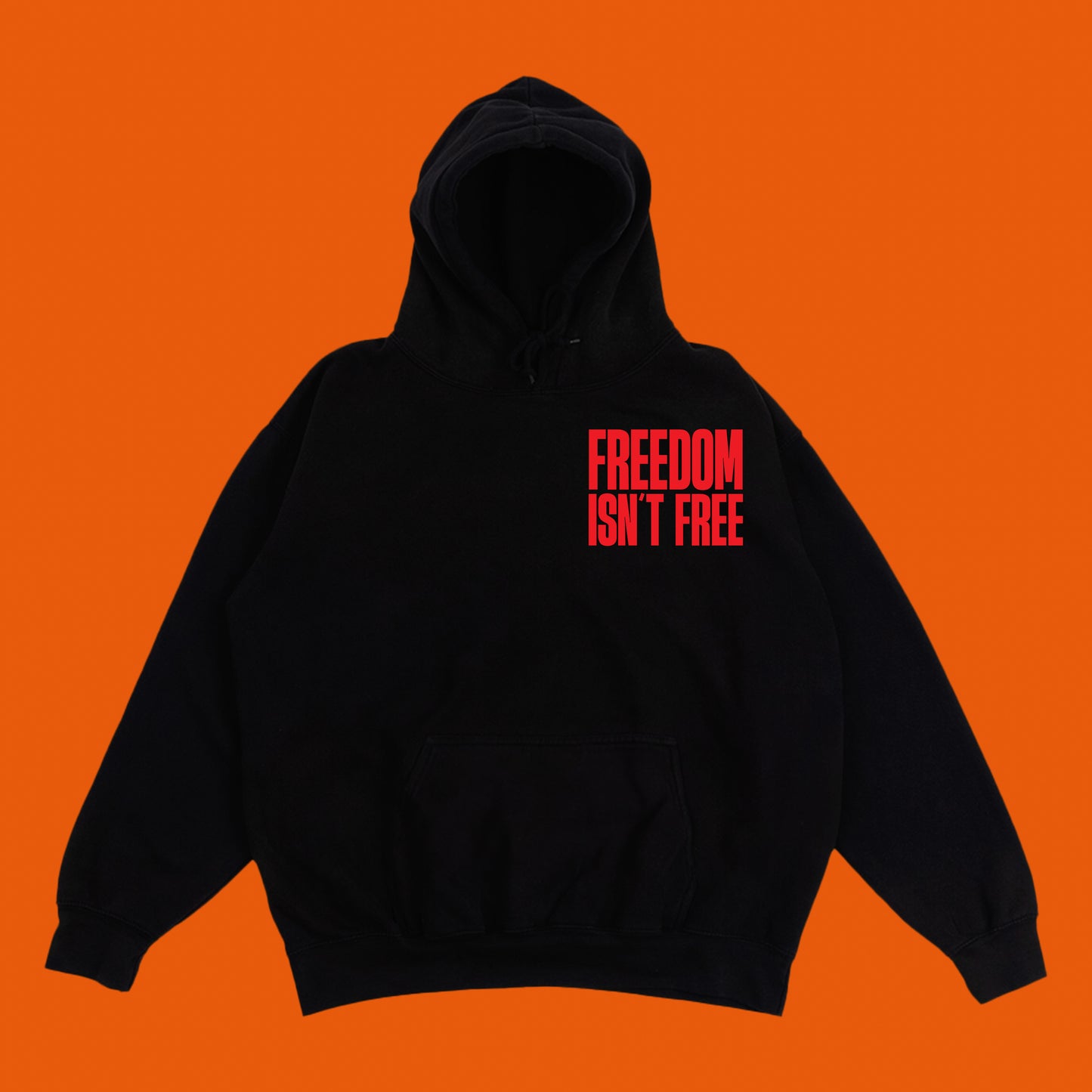 Freedom Isn't Free Red Hoodie