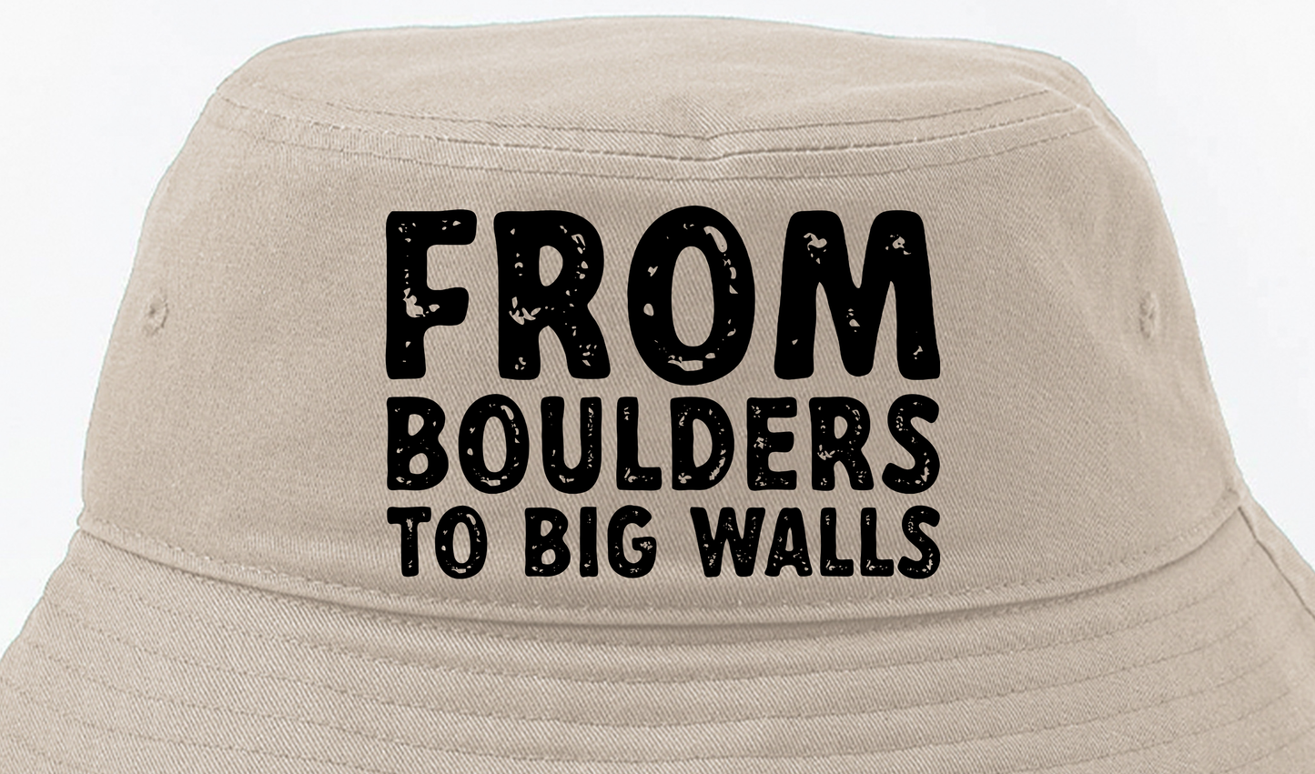 "From Boulders to Big Walls" Bucket Hat