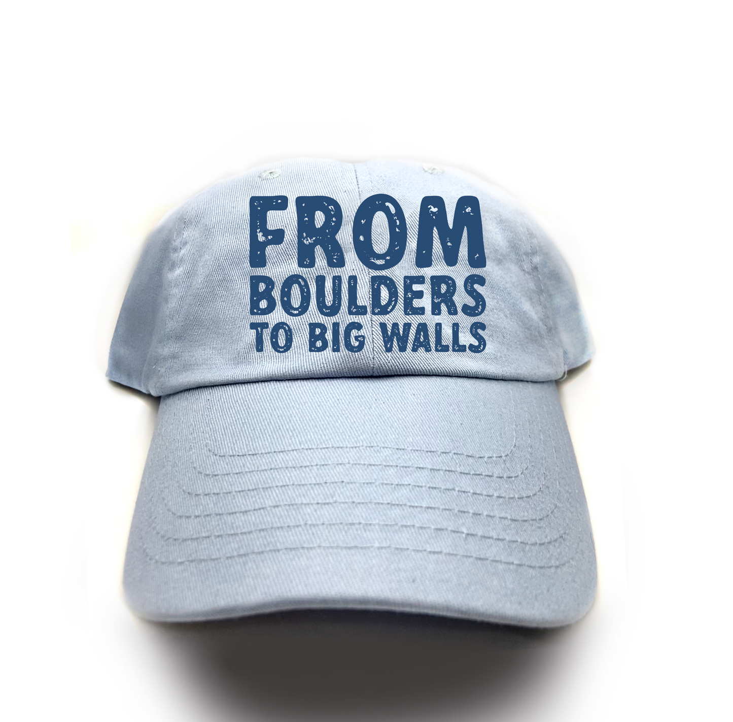 "From Boulders to Big Walls" Blue Dad Hat