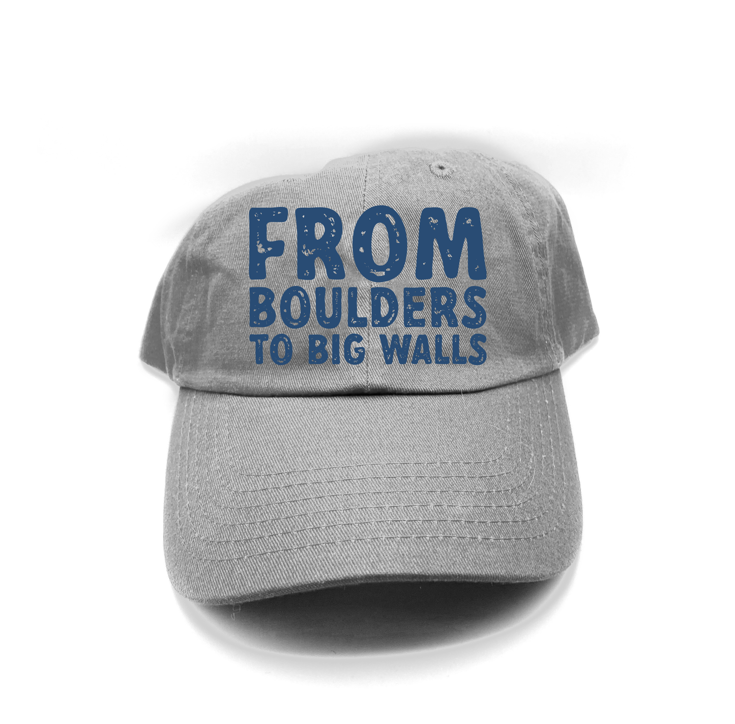 "From Boulders to Big Walls" Blue Dad Hat