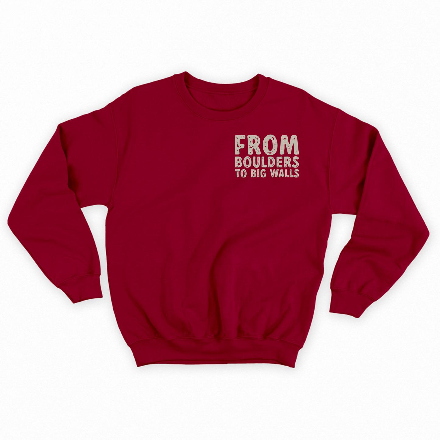 "From Boulders to Big Walls" Grey Sweatshirt