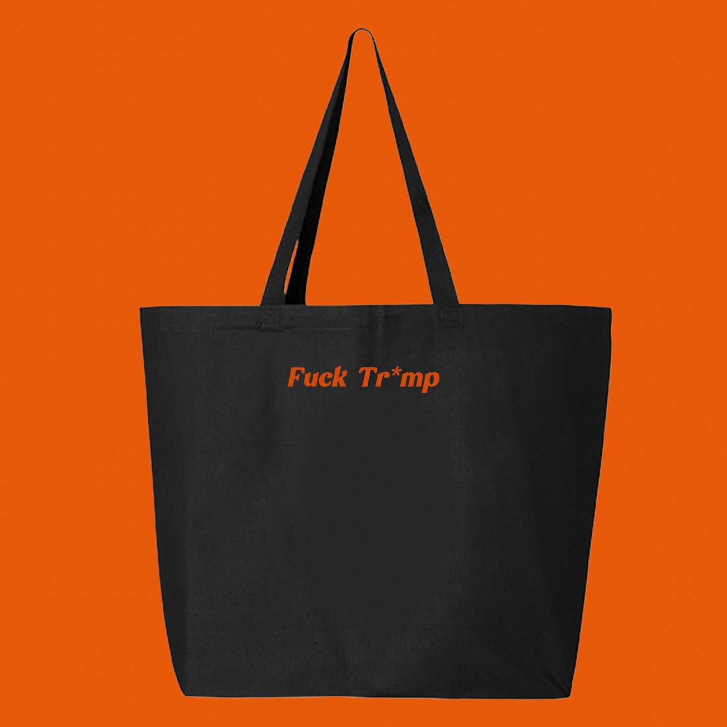 Fuck Tr*mp Orange Tote Bag