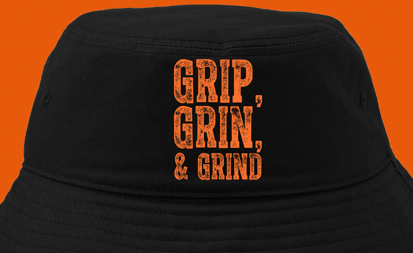 "Grip, Grin, & Grind" Orange Bucket Hat