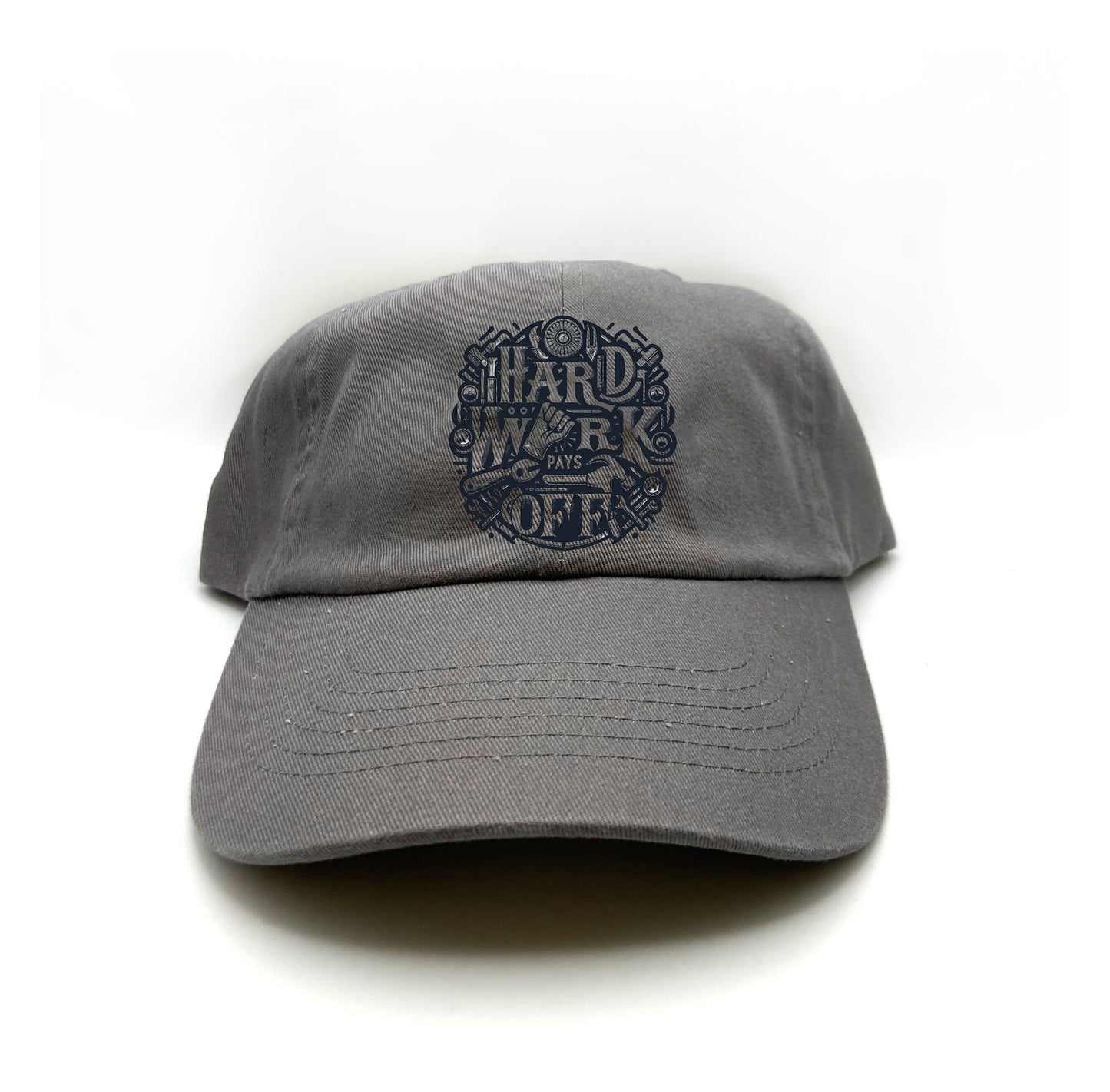 Hard Work Pays Off Dad Hat