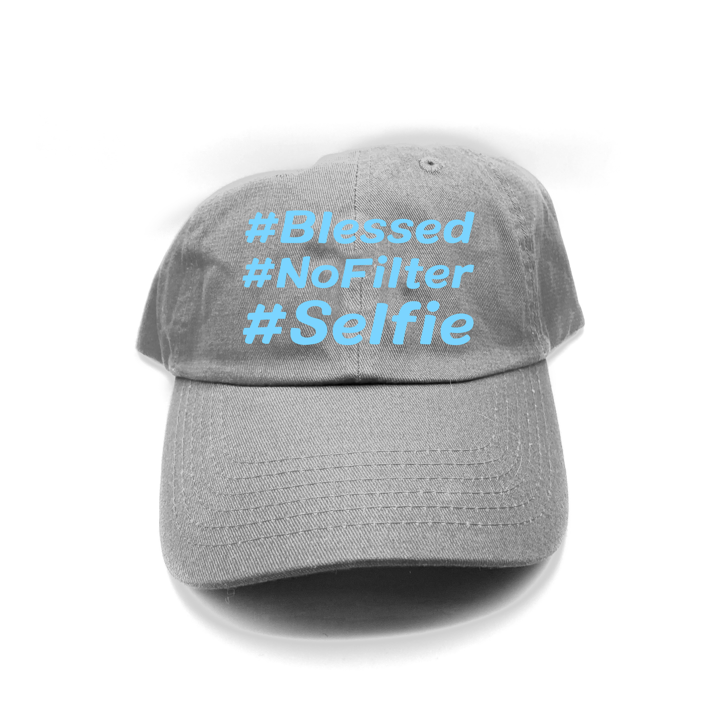 #Blessed #NoFilter #Selfie Blue Dad Hat