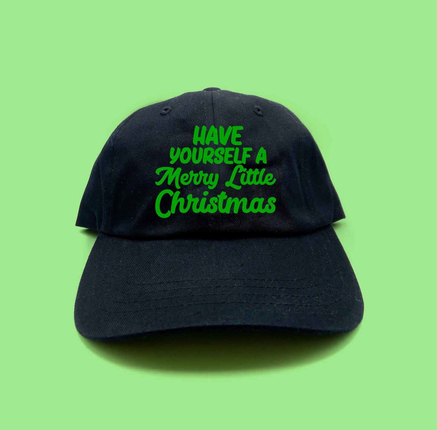 "Have Yourself a Merry Little Christmas" Green Dad Hat