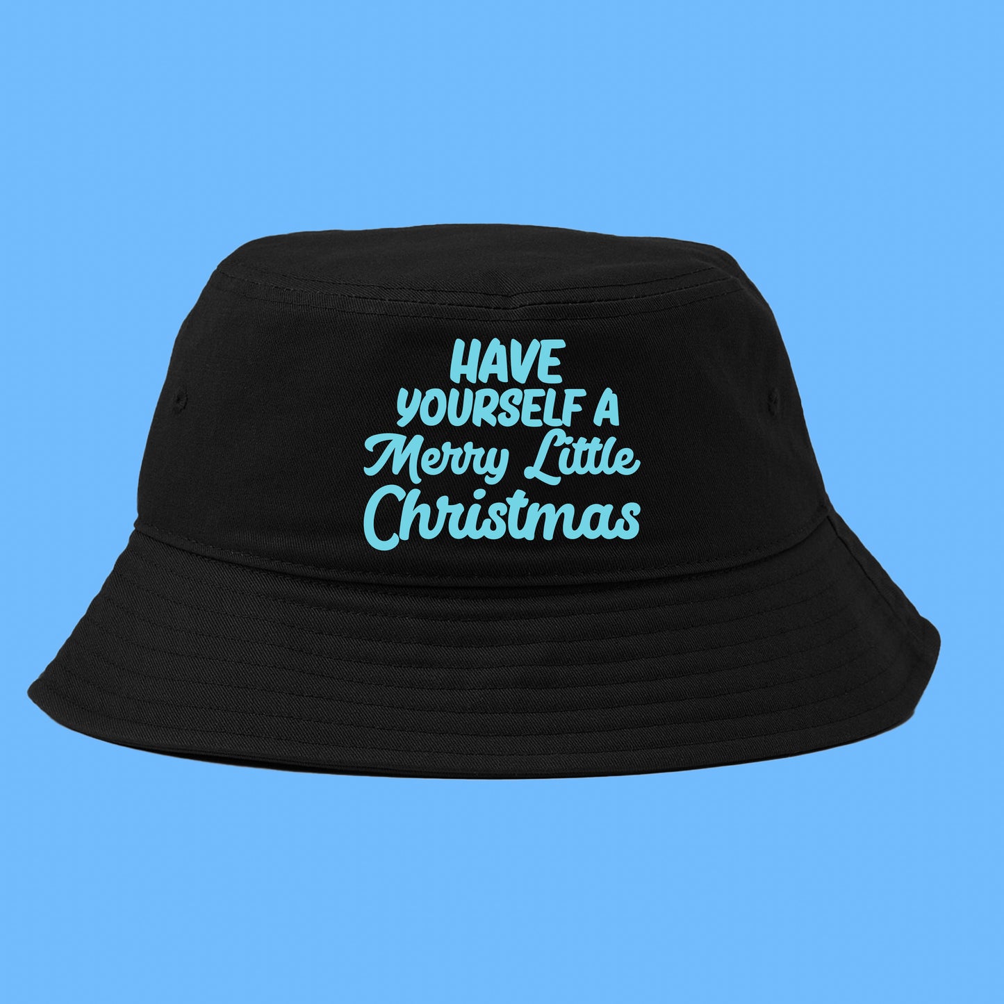 "Have Yourself a Merry Little Christmas" Sky Blue Bucket Hat