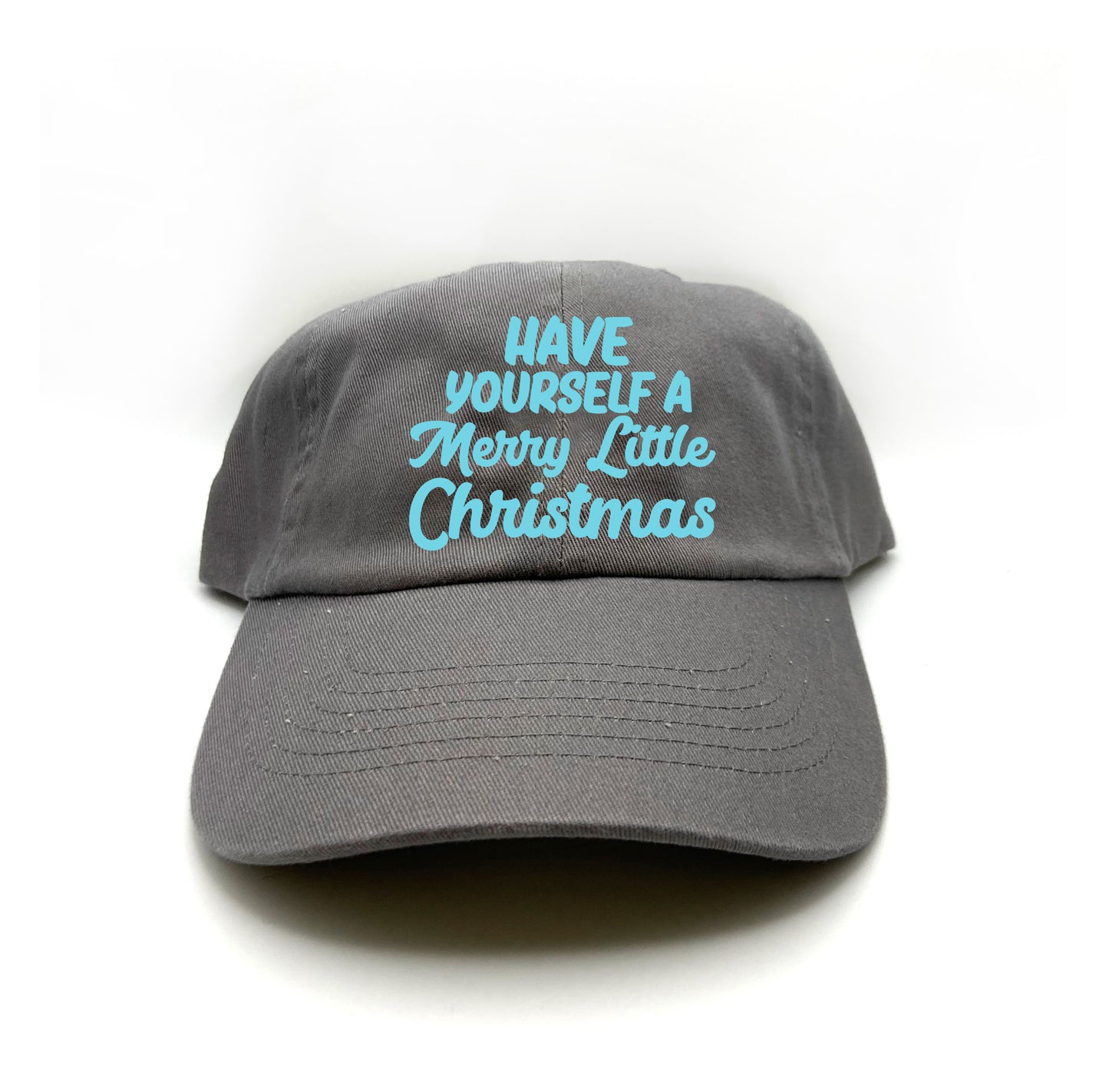 "Have Yourself a Merry Little Christmas" Sky Blue Dad Hat