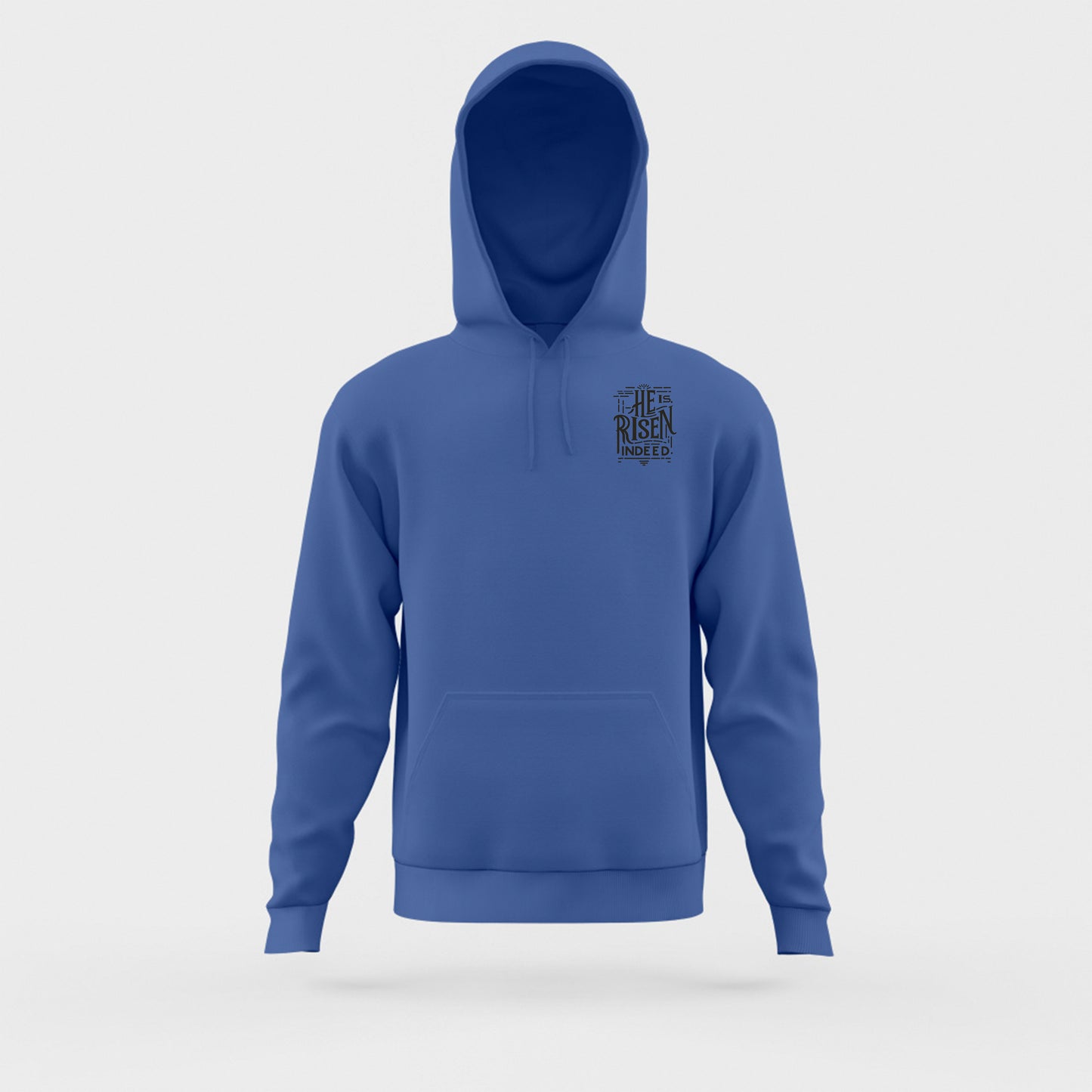 He Is Risen, Indeed Hoodie