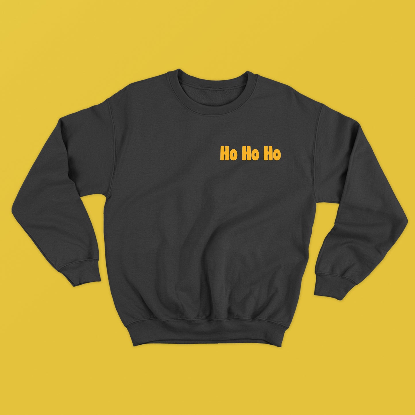 Ho Ho Ho Yellow Sweatshirt