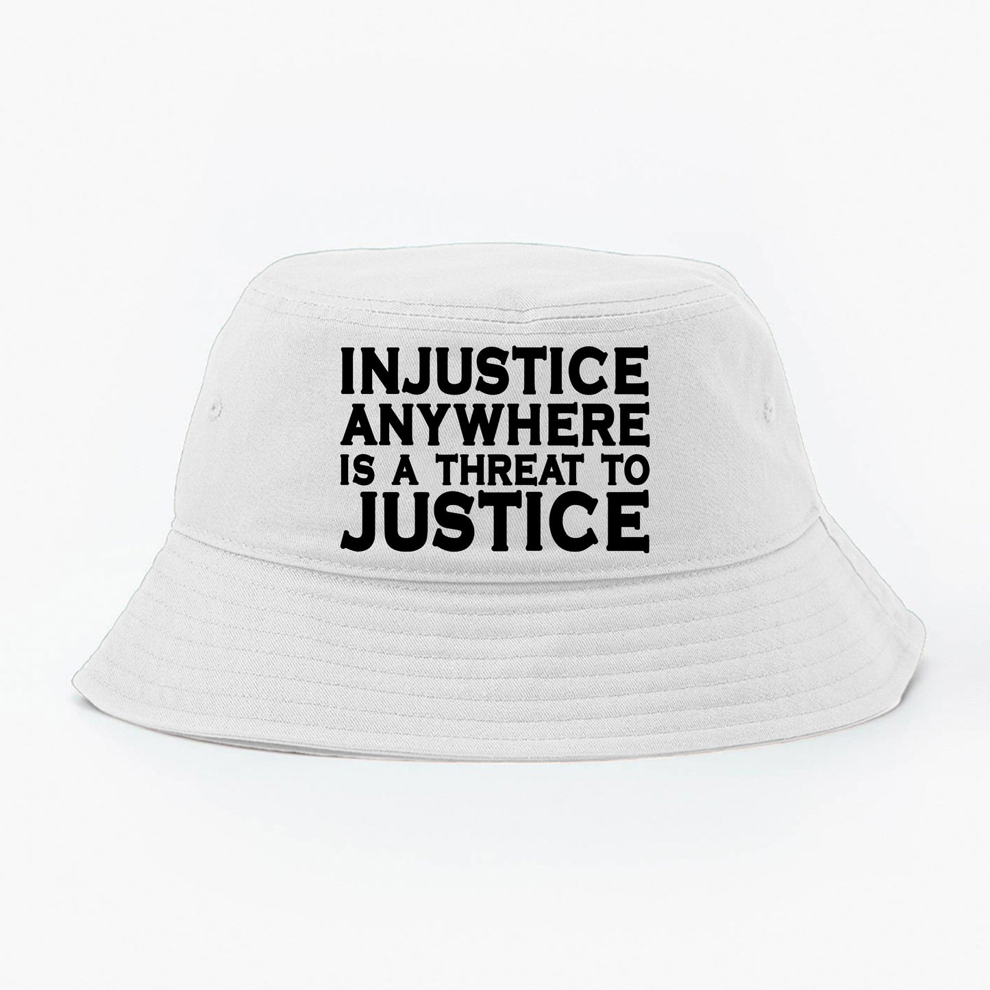 Injustice Anywhere Is a Threat to Justice Everywhere Black Bucket Hat