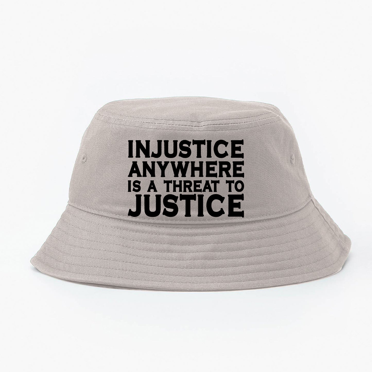 Injustice Anywhere Is a Threat to Justice Everywhere Black Bucket Hat