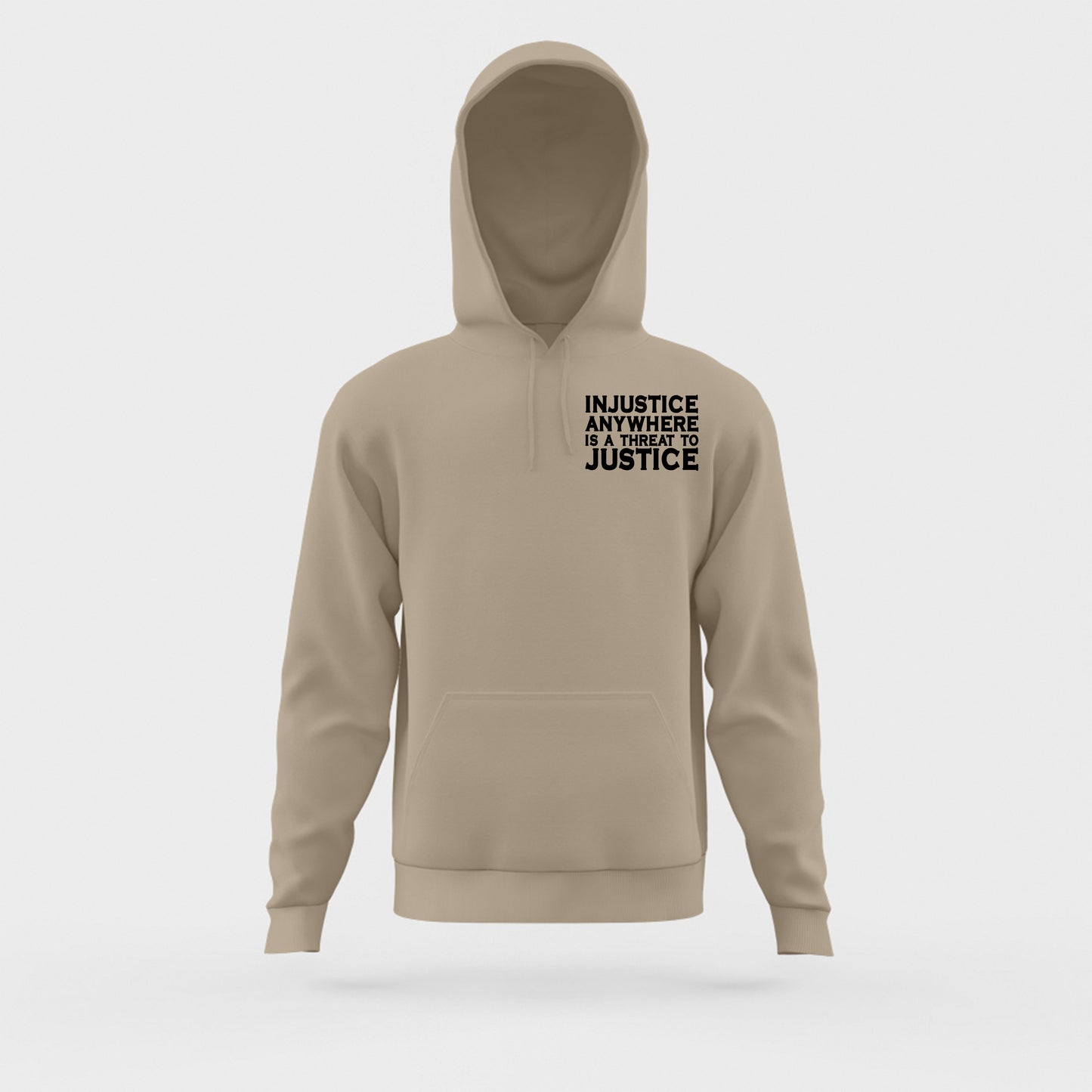 Injustice Anywhere Is A Threat to Justice Everywhere Black Hoodie