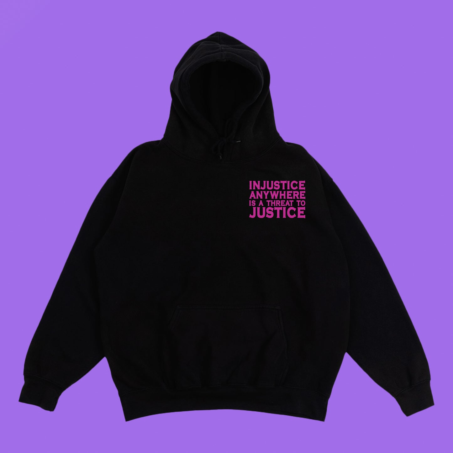 Injustice Anywhere Is A Threat to Justice Everywhere Violet Hoodie