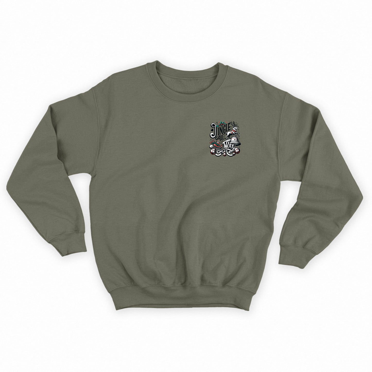 Jingle All the Way Sweatshirt