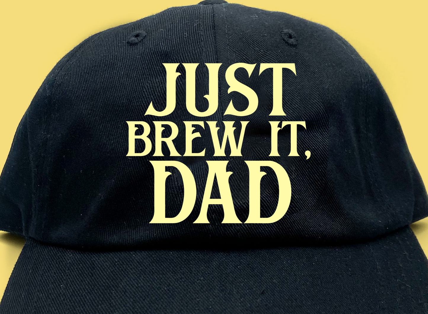 Just Brew It, Dad Yellow Dad Hat