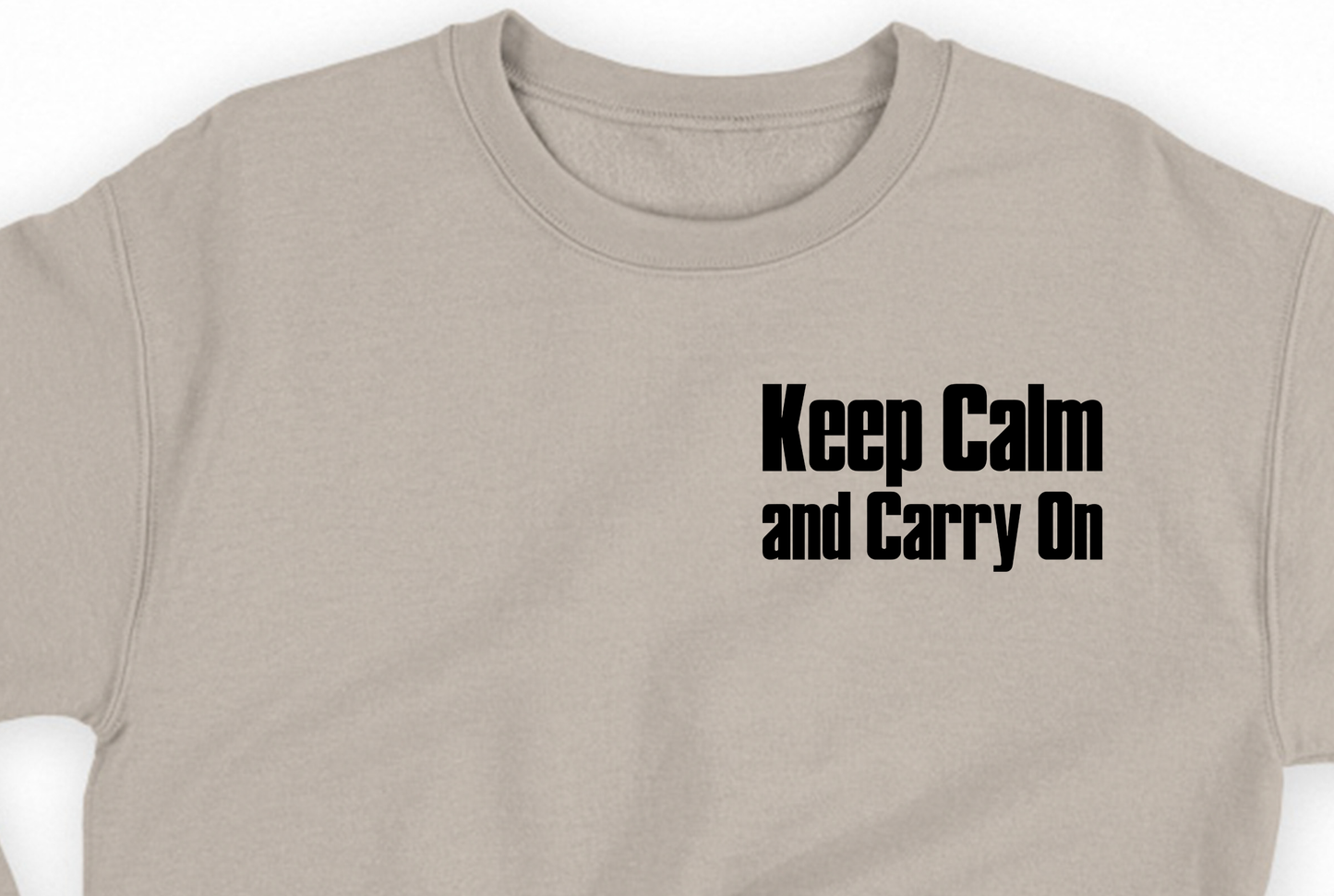 Keep Calm and Carry On Black Sweatshirt