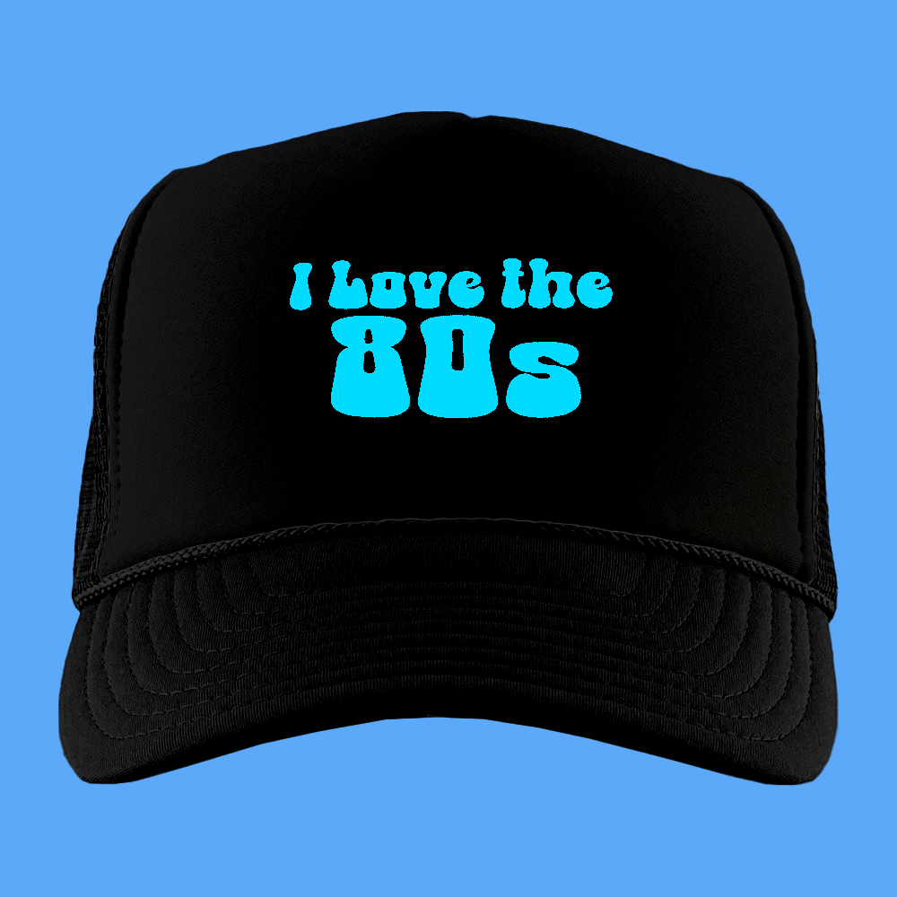 I Love The 80s Cyan Foam Trucker Hat