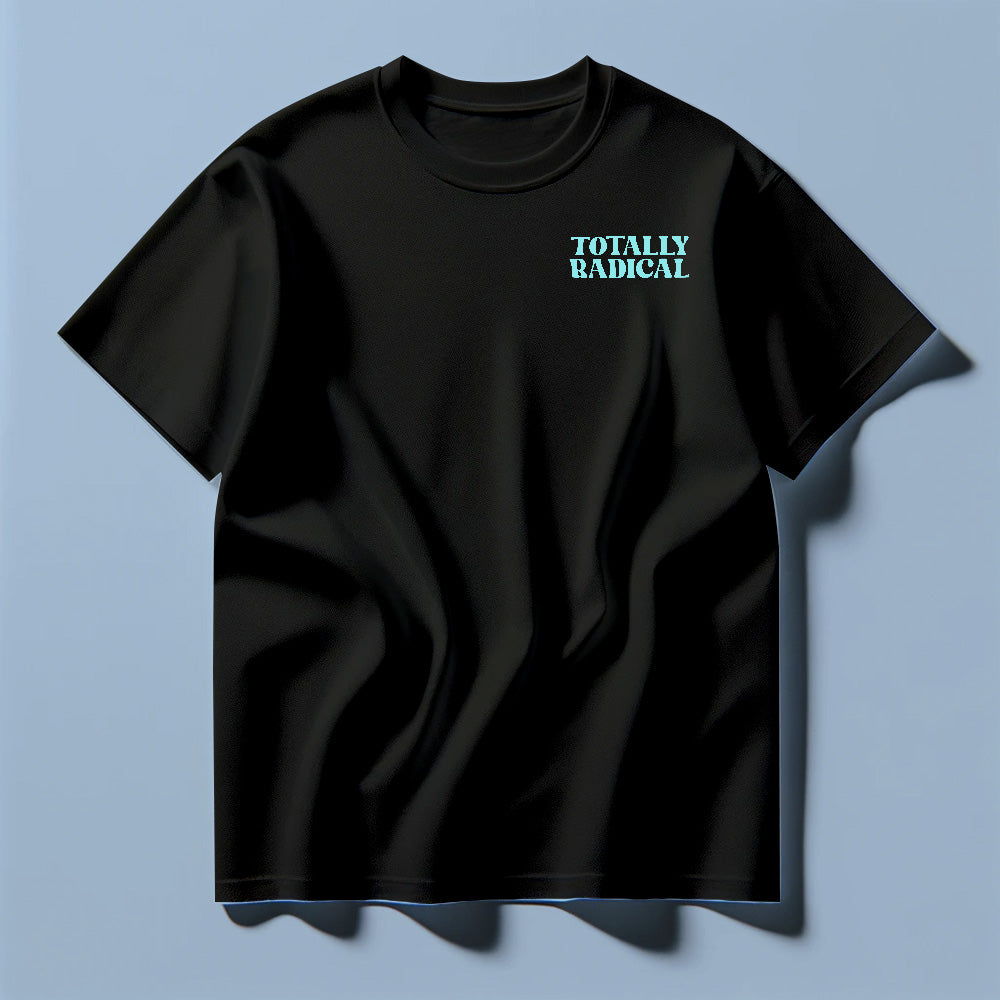 Totally Radical Sky Blue Tee Shirt