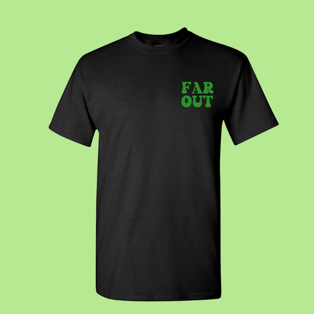 Far Out Green Tee Shirt