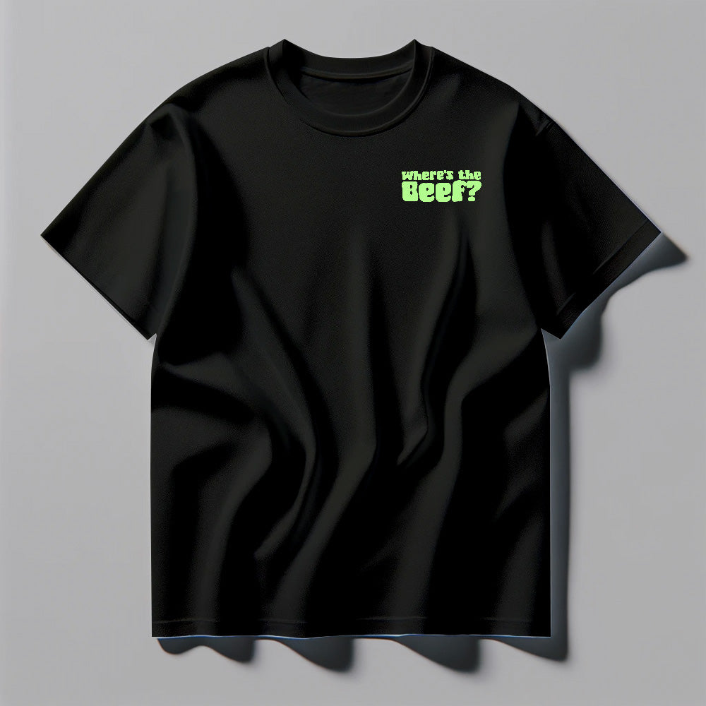 Where's the Beef? Black Tee Shirt