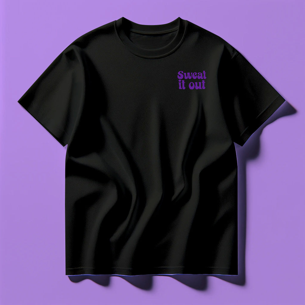 Sweat It Out Purple Tee Shirt