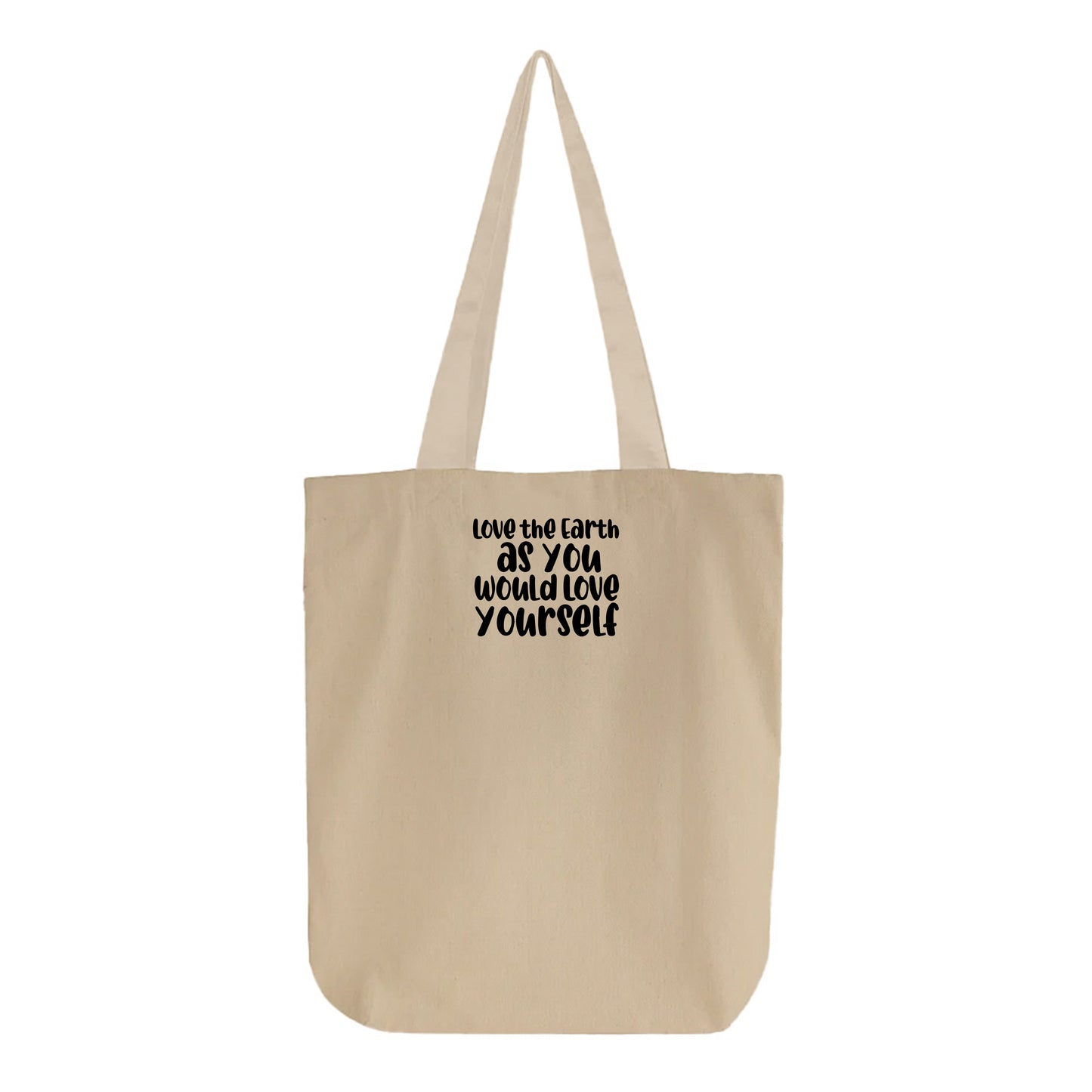 Love the Earth as You Would Love Yourself Black Tote Bag