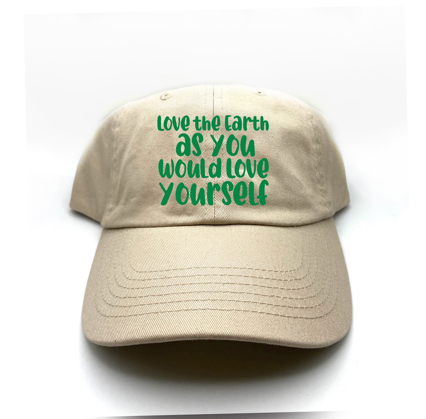 Love the Earth as You Would Love Yourself Green Dad Hat