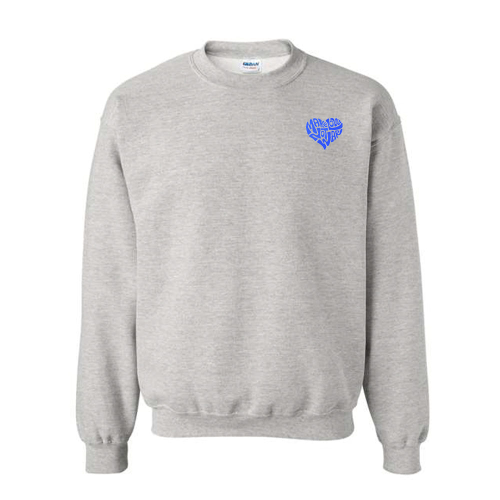 Make Love Not War Blue Sweatshirt