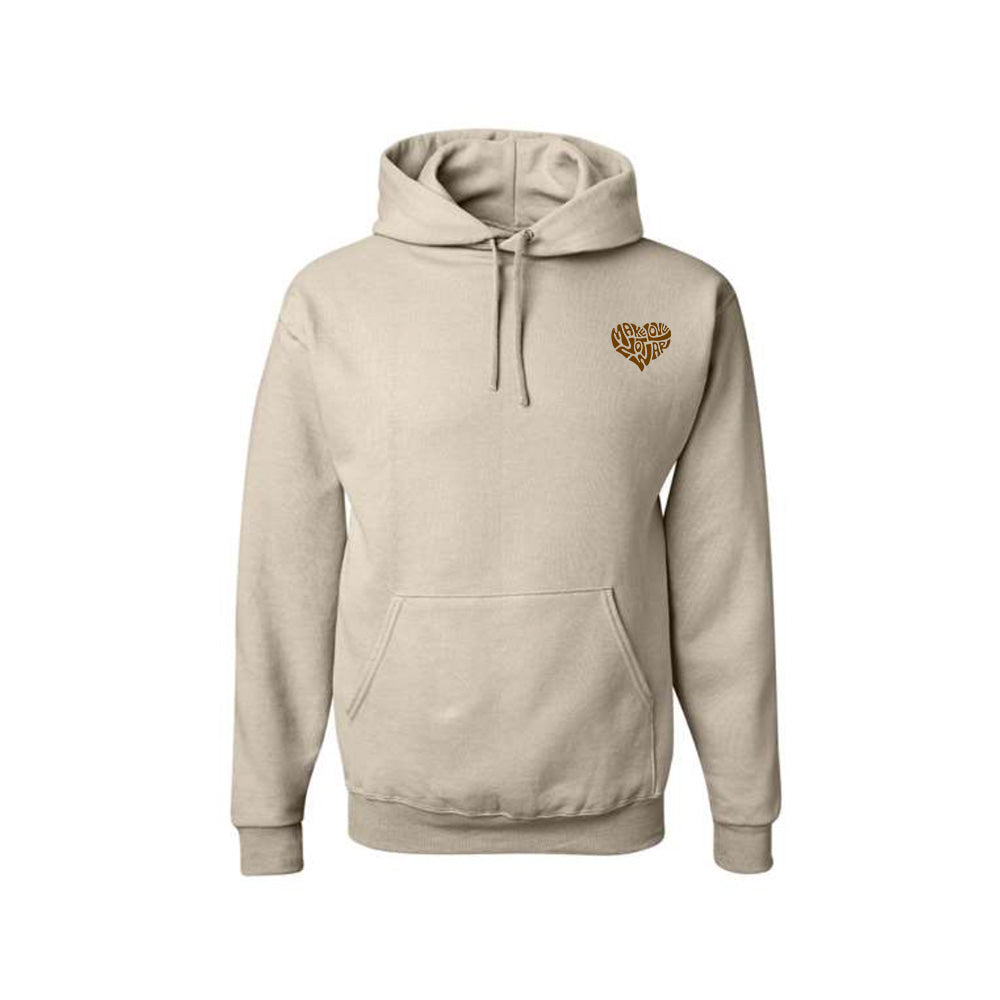 Make Love Not War Brown Hoodie